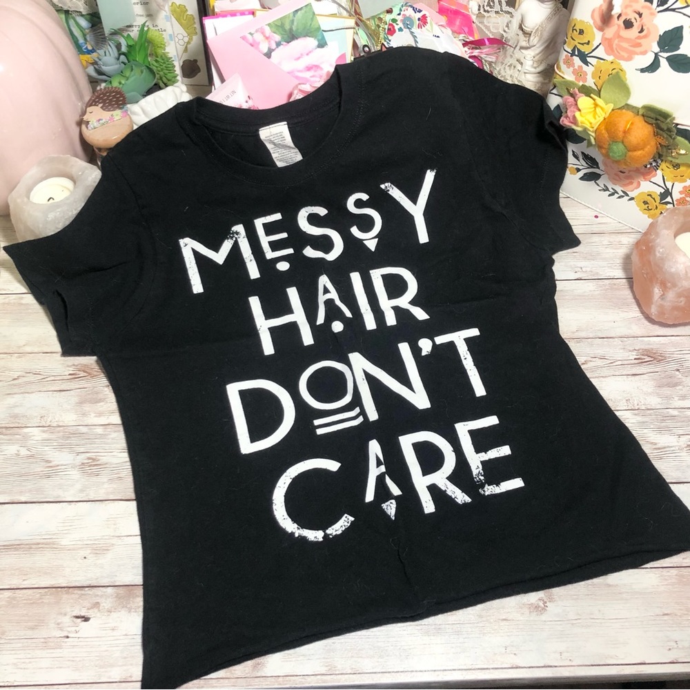 Messy Hair Don’t Care Black With White Print Short Sleeve T-Shirt Womens Size XS